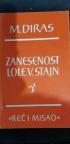 Zanesenost Lole V. Stajn