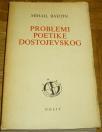 PROBLEMI POETIKE DOSTOJEVSKOG