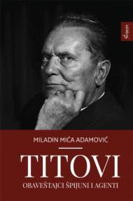 Titovi obaveštajci špijuni i agenti