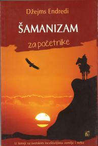 ŠAMANIZAM ZA POČETNIKE