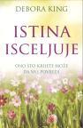 ISTINA ISCELJUJE