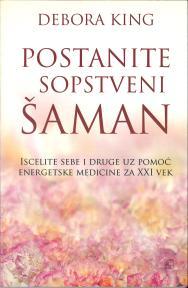 POSTANITE SOPSTVENI ŠAMAN