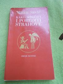 Kako sprečiti i pobediti strahove