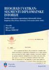 Beograd i Vatikan: segmenti diplomatske istorije Beograd i Vatikan: segmenti diplomatske istorije