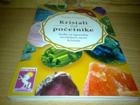 Kristali za POČETNIKE Karen Frejzier ,novo