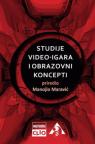 Studije video-igara i obrazovni koncepti Studije video-igara i obrazovni koncepti