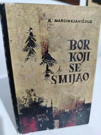 BOR KOJI SE SMIJAO