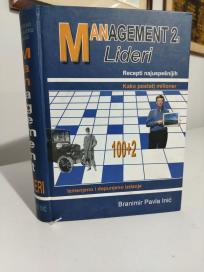 NANAGMENT -2 LIDERI - recepti najuspesnijih. Kako postati milioner.