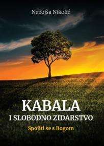 Kabala i slobodno zidarstvo -Spojiti se s Bogom