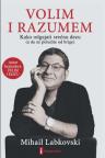 Volim i razumem – kako odgajati srećnu decu (a da ne poludite od brige)