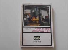 Kako je stroj zamijenio ruke