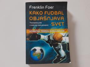 Kako fudbal objašnjava svet