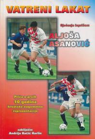 Vatreni lakat – Aljoša Asanović