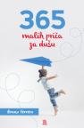 365 malih priča za dušu 365 malih priča za dušu