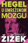 Hegel u umreženom mozgu Hegel u umreženom mozgu