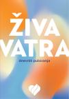 Živa vatra – Dnevnik putovanja Živa vatra – Dnevnik putovanja