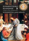 Euharistijsko klanjanje 3 Euharistijsko klanjanje 3