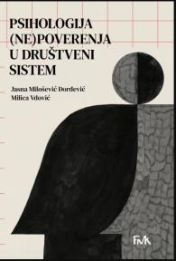 Psihologija (ne)poverenja u društveni sistem