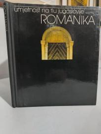 UMETNOST NA TLU JUGOSLAVIJE - ROMANIKA