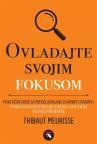Ovladajte svojim fokusom Ovladajte svojim fokusom