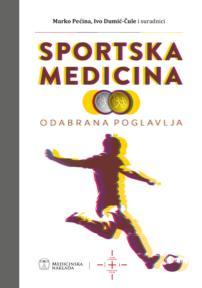 Sportska medicina 2. dopunjeno i obnovljeno izdanje