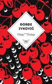 Višnje * * Trešnje