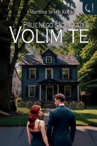 Prije nego što mi kažeš Volim te