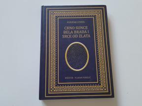 Crno sunce, bela brada i srce od zlata