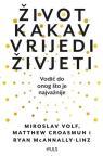 Život kakav vrijedi živjeti
