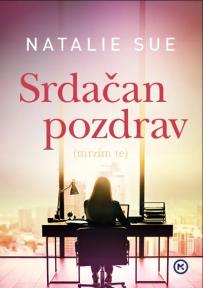 Srdačan pozdrav (mrzim te)