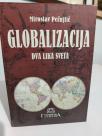 GLOBALIZACIJA - dva lika sveta
