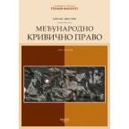 Medjunarodno krivično pravo Medjunarodno krivično pravo