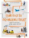 Izumi koji su promijenili svijet Izumi koji su promijenili svijet