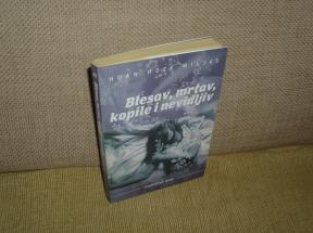 Blesav, mrtav, kopile i nevidljiv - Huan Hoze Miljas 