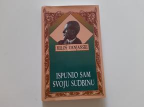 Ispunio sam svoju sudbinu