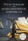 Sudija Dimitrijević & Gospođica B. Sudija Dimitrijević & Gospođica B.