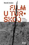 Film u Turskoj: Nova kritička istorija Film u Turskoj: Nova kritička istorija