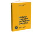 Standardi i regulativa u poštanskom saobraćaju Standardi i regulativa u poštanskom saobraćaju