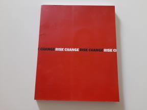 Risk Change - Rizikuj promene, Međunarodni projekat