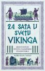 24 sata u svetu Vikinga 24 sata u svetu Vikinga