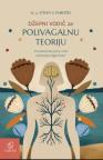 Džepni vodič za polivagalnu teoriju: Transformacijska moć osećanja bezbednosti