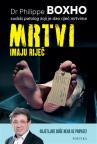 Mrtvi imaju riječ Mrtvi imaju riječ