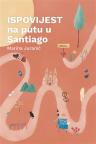 Ispovijest na putu u Santiago