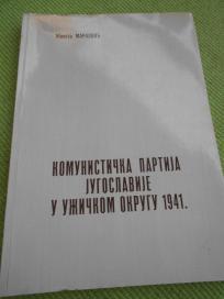 Komunistička partija Jugoslavije u Užičkom okrugu 1941.