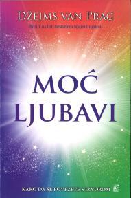 MOĆ LJUBAVI