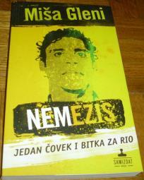 NEMEZIS : JEDAN ČOVEK I BITKA ZA RIO