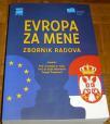 EVROPA ZA MENE : ZBORNIK RADOVA