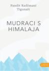 Mudraci s Himalaja Mudraci s Himalaja