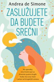 Zaslužujete da budete srećni