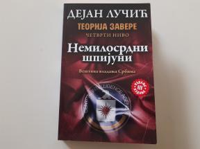 Teorija zavere IV - Nemilosrdni špijuni